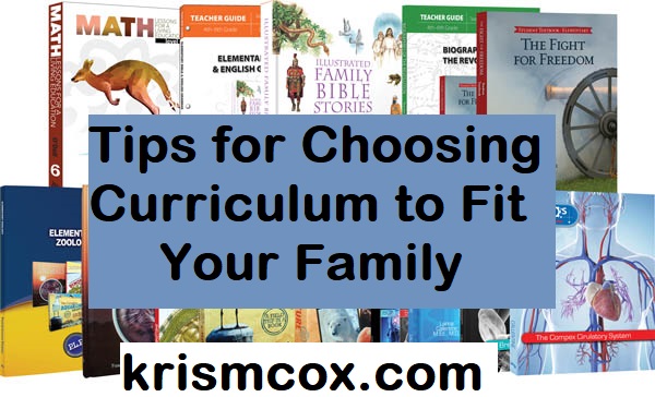 Tips for Choosing Curriculum to Fit Your Family