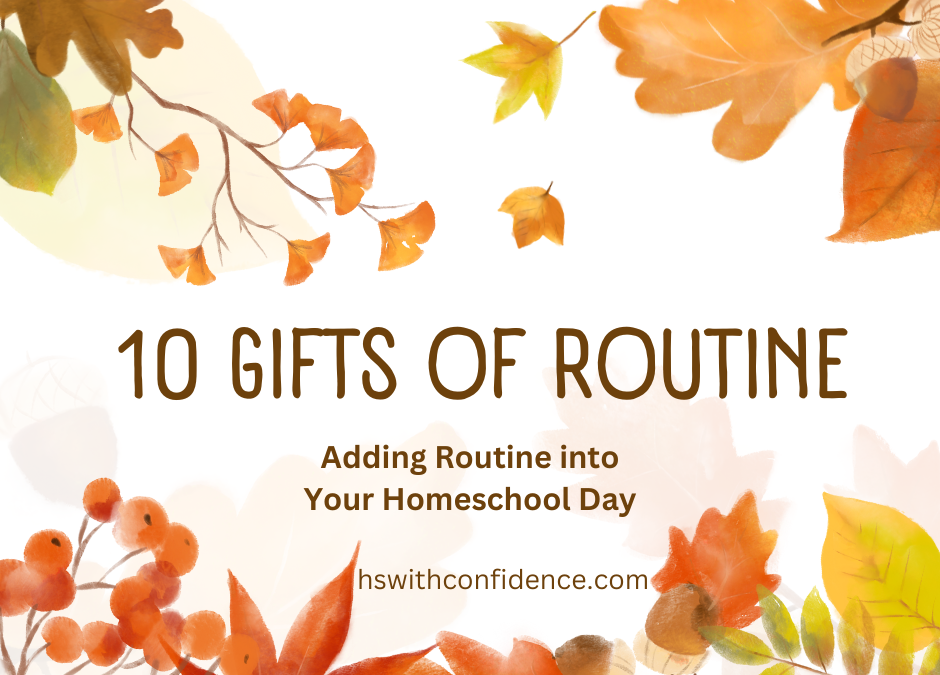 Adding Routine into Your Homeschool Day